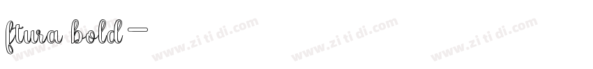 ftura bold字体转换